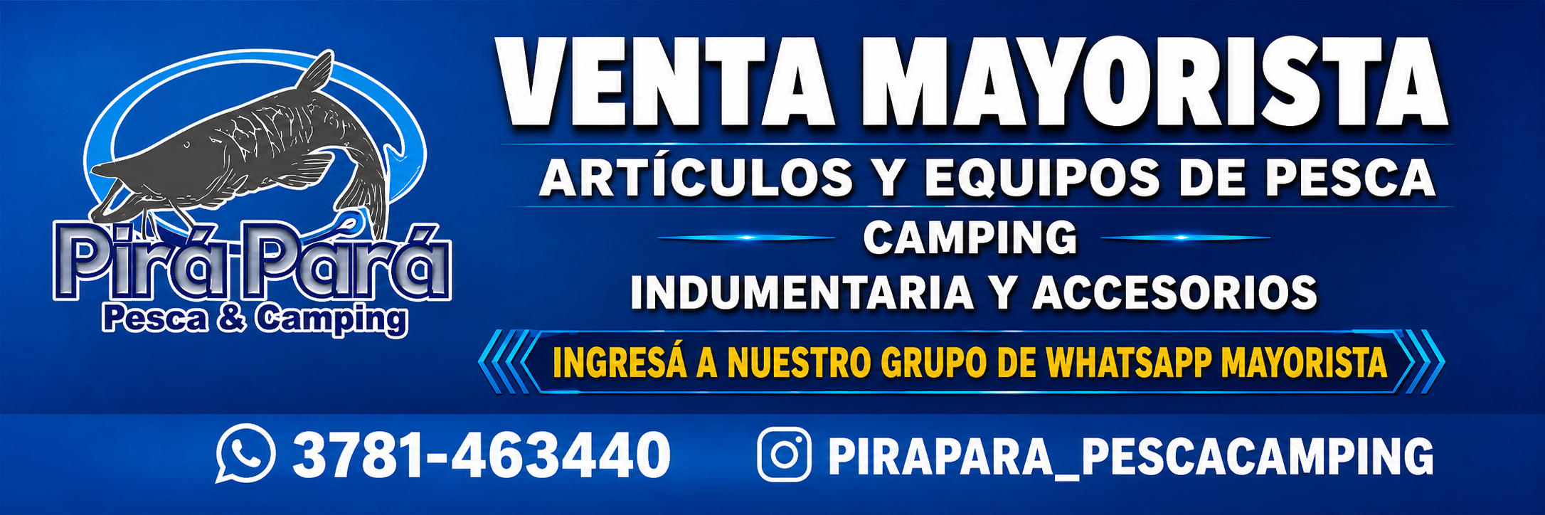 Pirá Pará Pesca y Camping - Venta mayorista de artículos y equipos de pesca, camping, indumentaria y accesorios